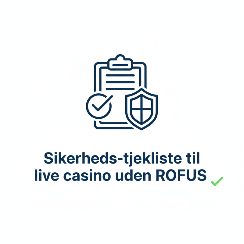 Sikkerheds-tjek for live casino uden ROFUS